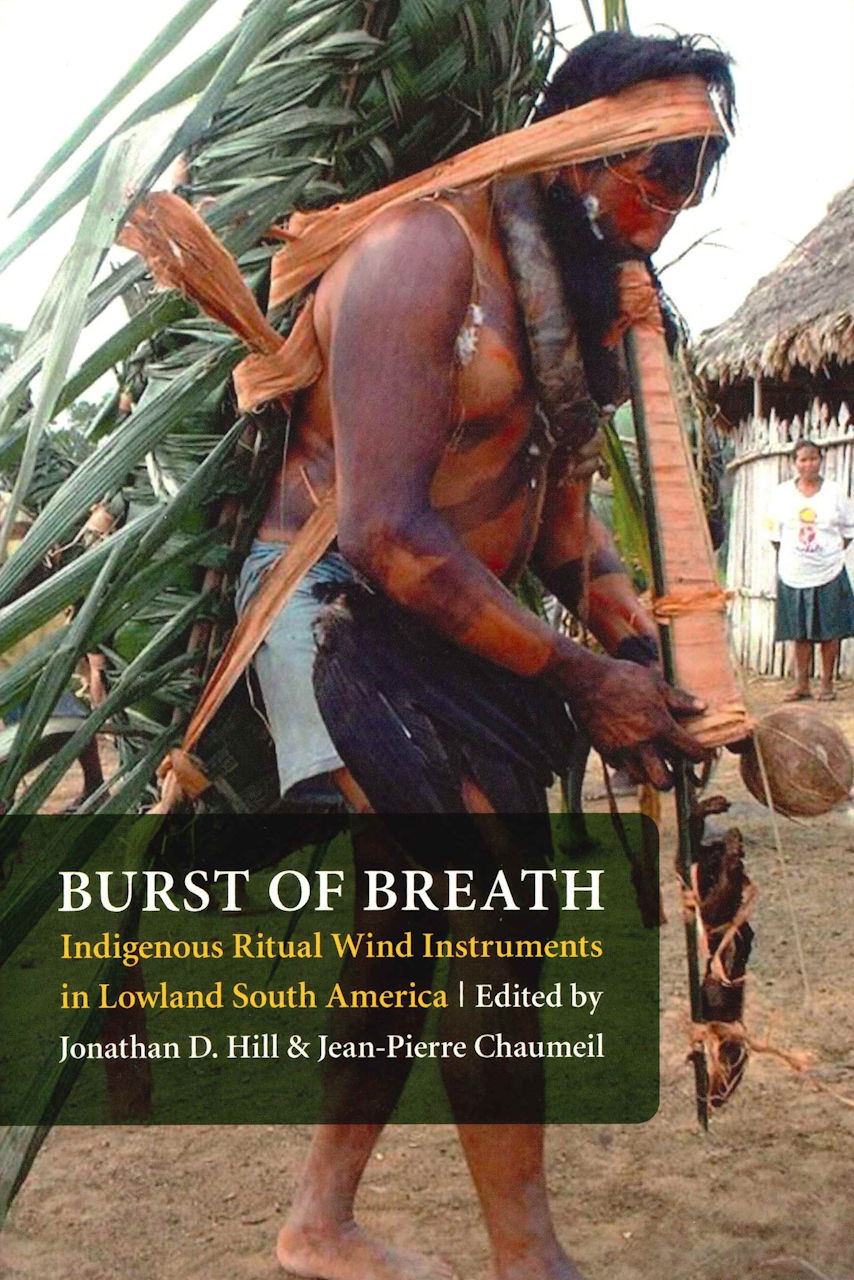 Burst of Breath: Indigenous Ritual Wind (Nebraska Press, University of)