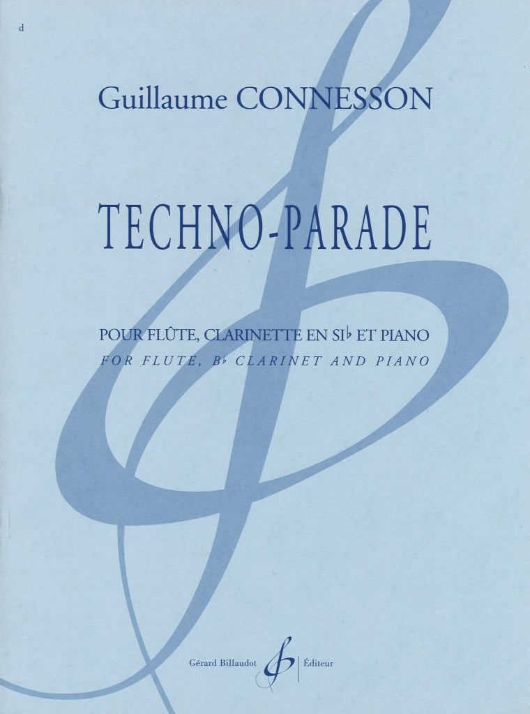 Connesson, Techno-parade (Fl,Cl,Pf) (Billaudot)