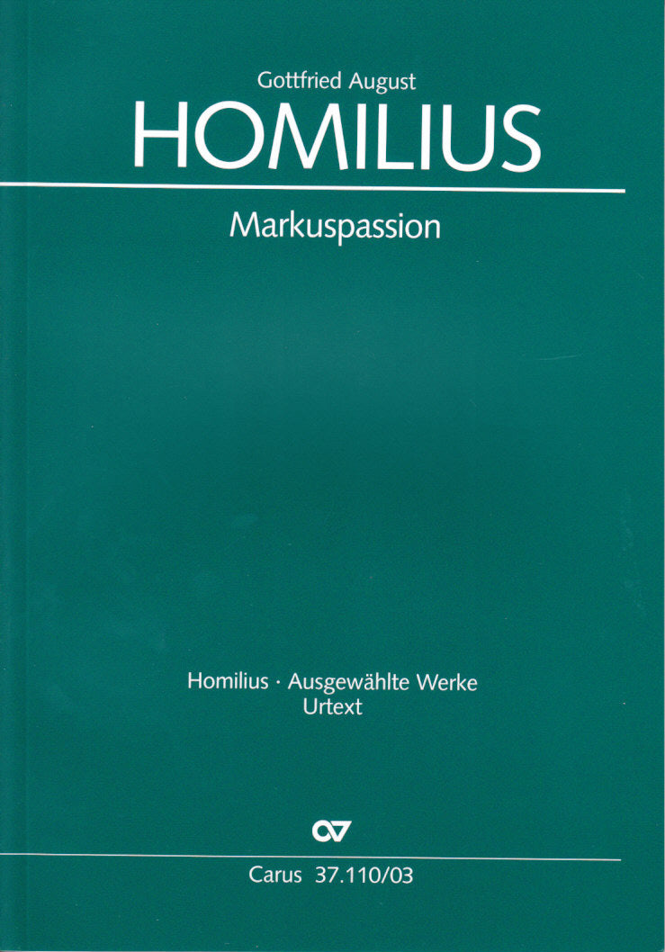Homilius, Markuspassion HoWV 1/10 (Carus)