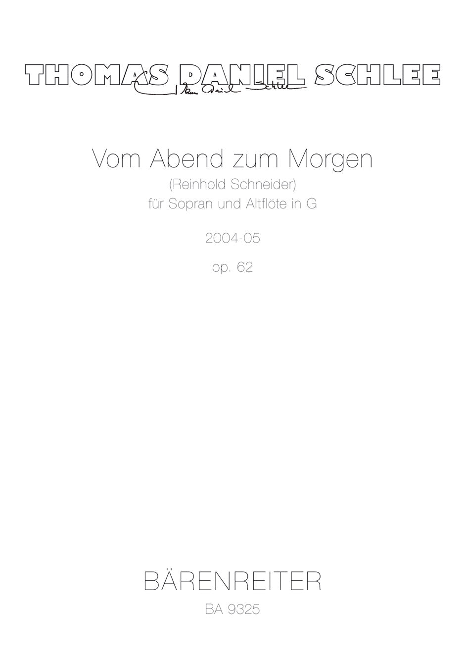 Schlee, Vom Abend zum Morgan op. 62 (Barenreiter)