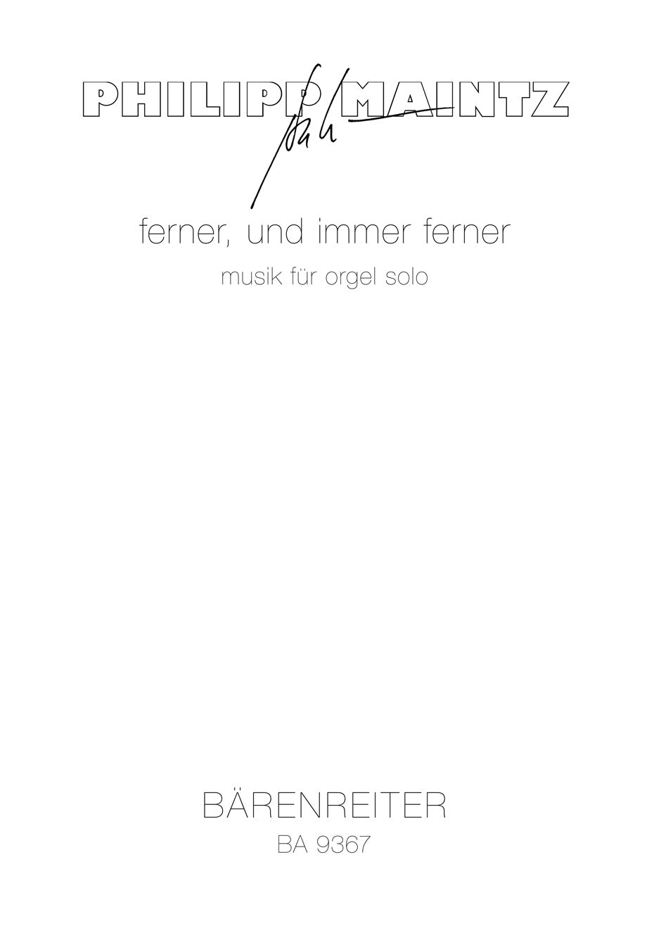 Maintz, Ferner, und immer ferner (Barenreiter)