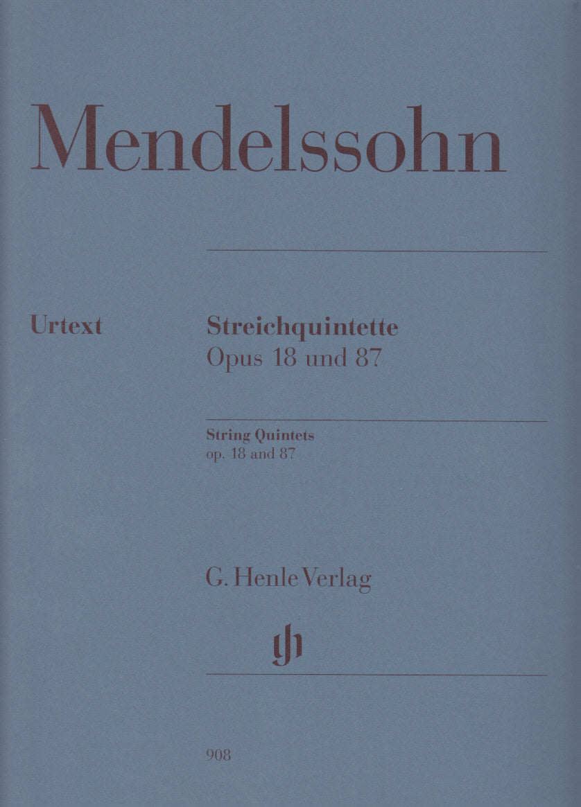 Mendelssohn, String Quintets op. 18, 87 (Henle)