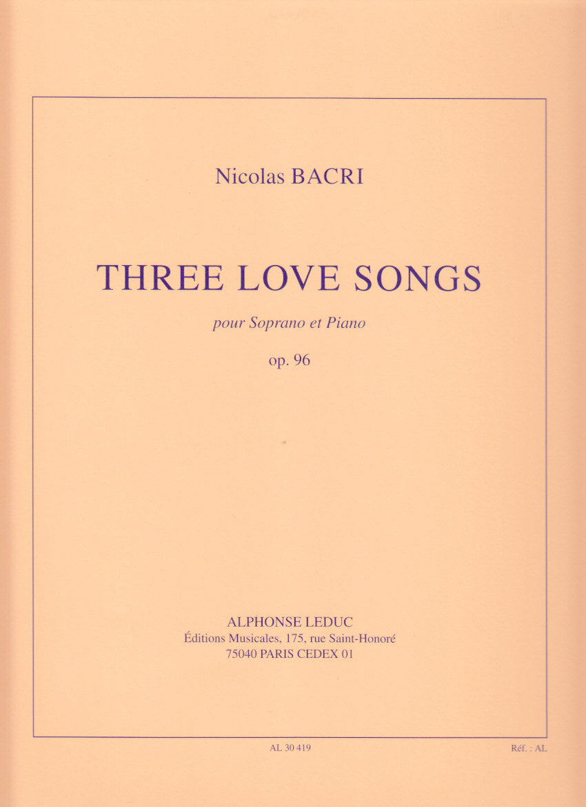 Bacri, 3 Love Songs op. 96 (2005) [E] (Leduc)