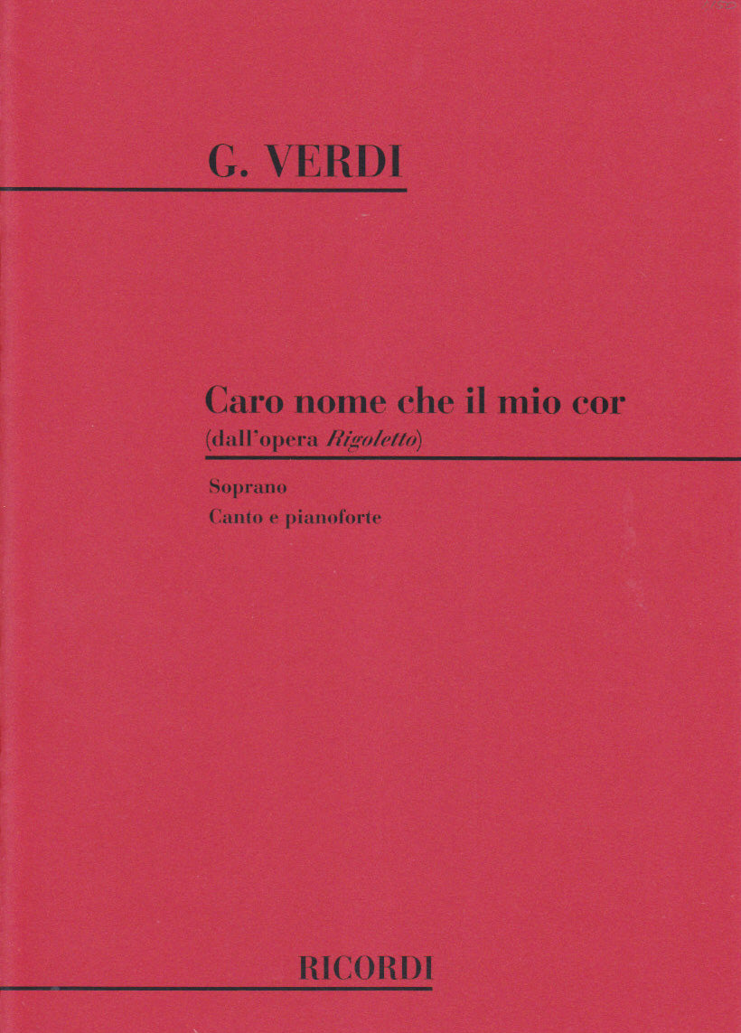 Verdi, Rigoletto caro nome che il mio (Ricordi)