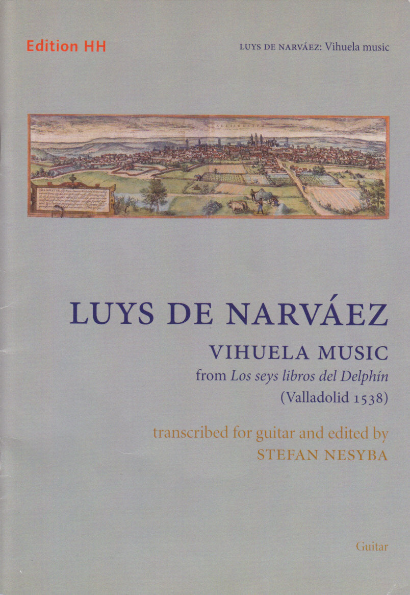 Narvaez, Vihuela Music (Guitar Solo) (Edition HH)