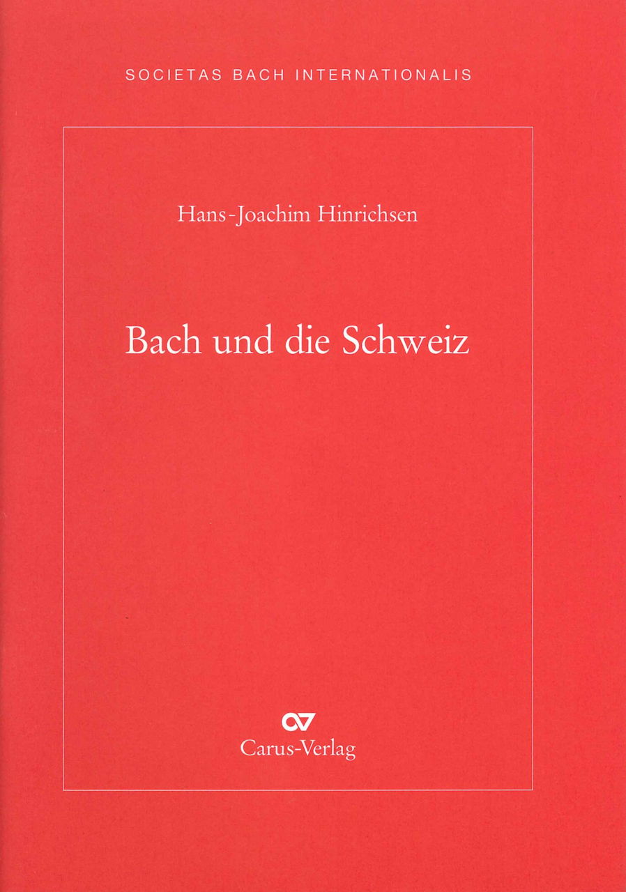 Hinrichsen, Bach und die Schweiz (Carus)
