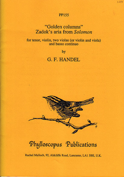 Handel, Golden Columns. Zadok's aria (Phylloscopus Publications)