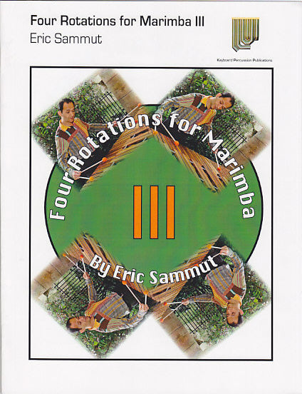 Sammut, 4 Rotations for Marimba, 3 (Keyboard Percussion Publications)
