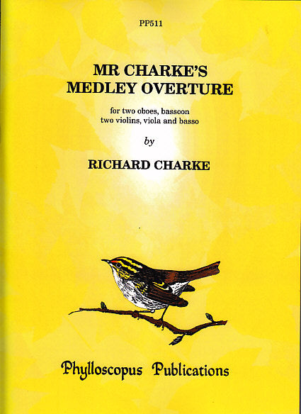 Charke, Mr Charke's Medley Overture (Phylloscopus Publications)