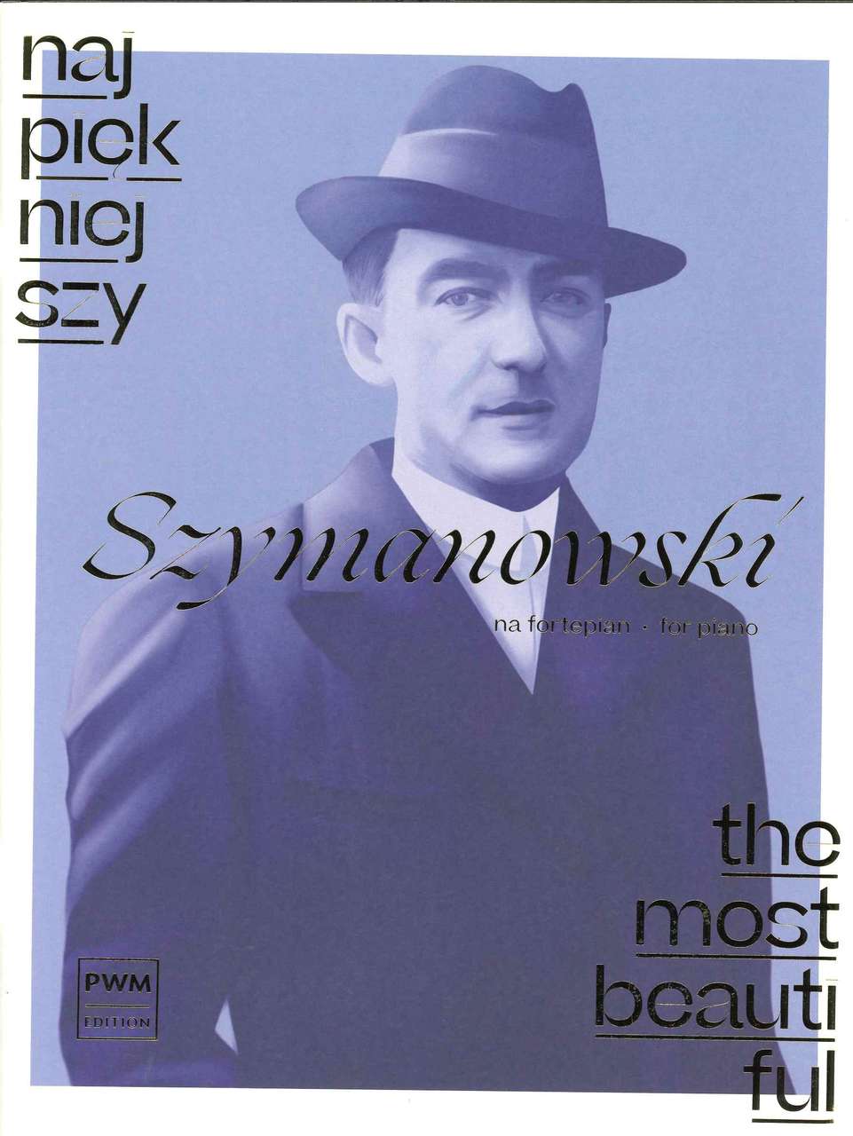Szymanowski, Most Beautiful Szymanowski (PWM)