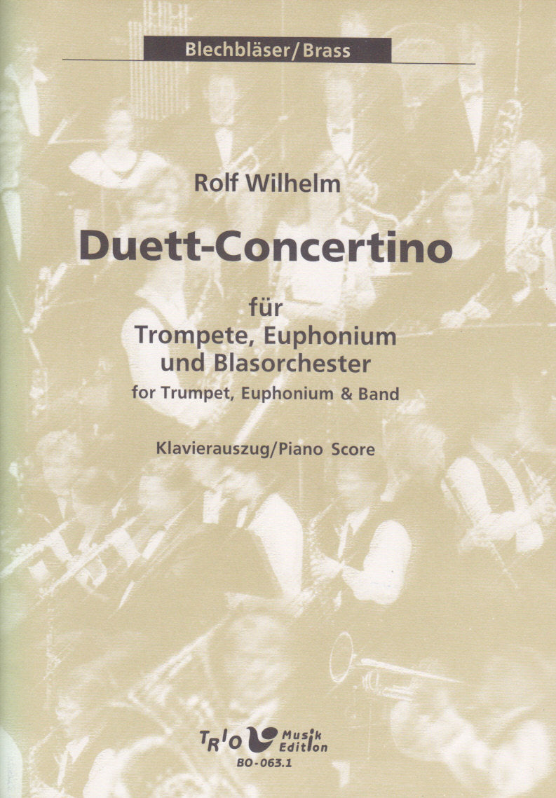 Wilhelm, Duett-Concertino (Trp,Euph,Pf) (Trio Musik Edition)