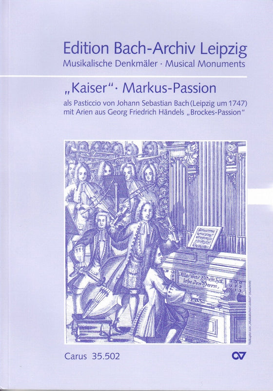 Kaiser/Bach, Markus-Passion (Pasticcio) (Carus)