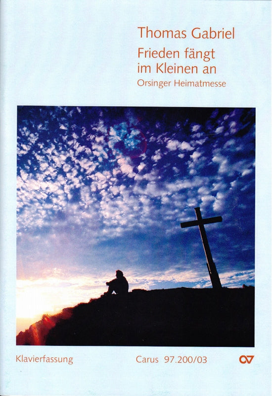Gabriel, Frieden fangt im Kleinen an [G] (Carus)