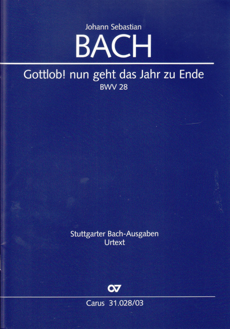 Bach, Kantate BWV 28 'Gottlob! nun [G/E] (Carus)