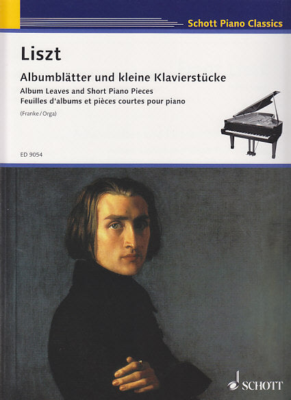 Liszt, Albumblatter und kleine Stucke (Schott)