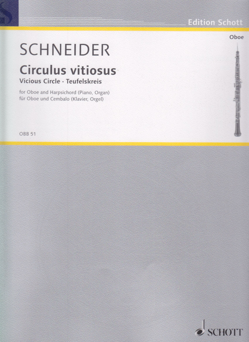Schneider, Circulus vitiosus (Ob,Cemb) (Schott)