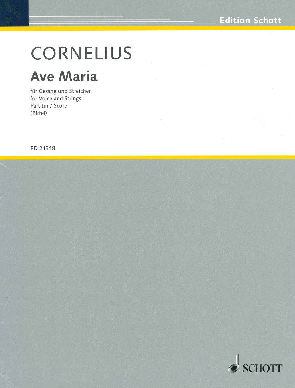 Cornelius, Ave Maria (Voice,Str) Score (Schott)