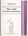 Woud, Call: The Brass Presented (Kagarice Brass Editions)