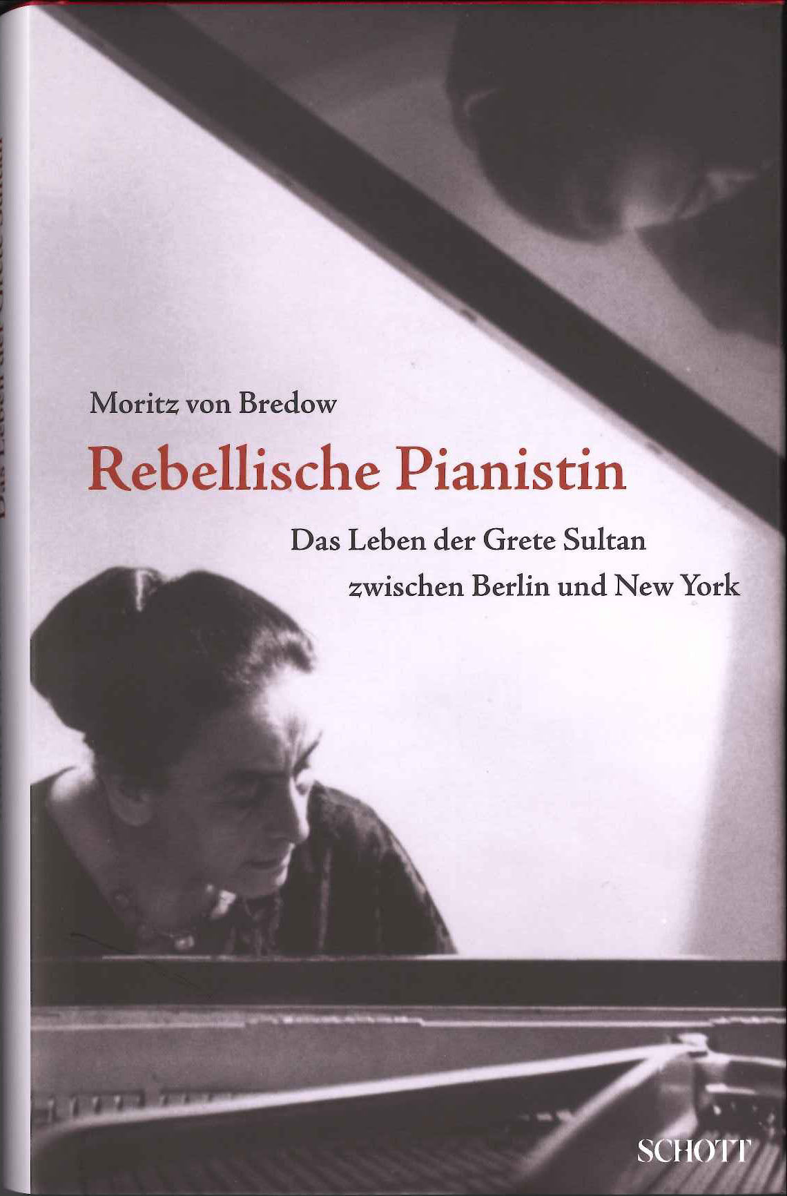Bredow,M.v., Rebellische Pianistin (Schott)