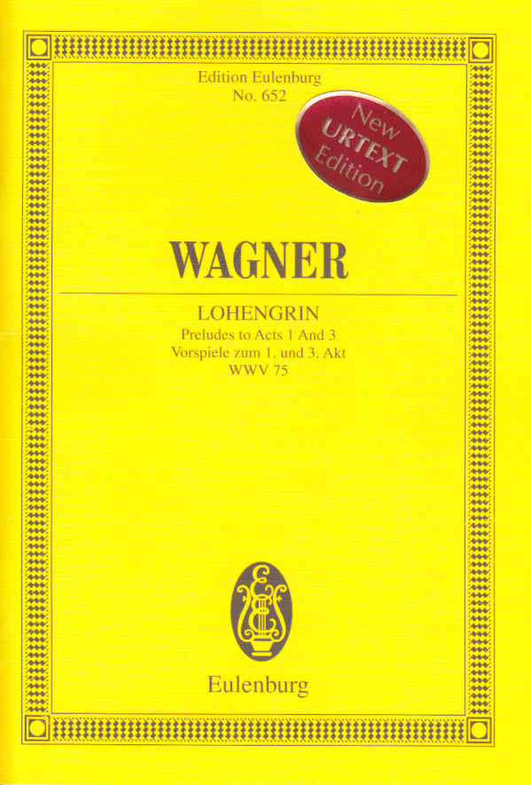 Wagner, Lohengrin, Preludes (Eulenburg)