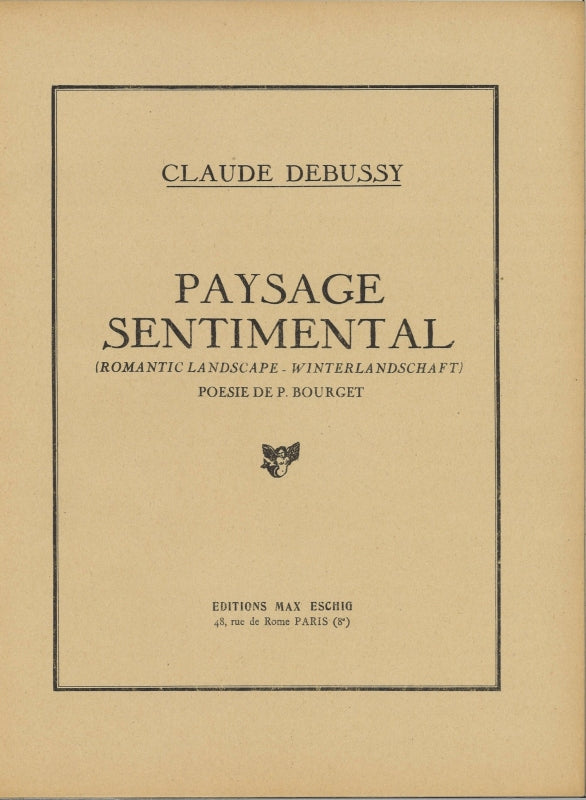 Debussy, Paysage sentimentale L 55(45) (Paul Dupont/Eschig)