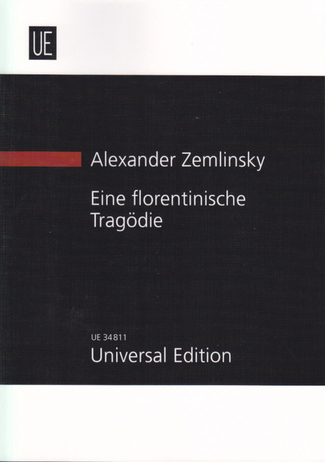 Zemlinsky, Florentinische Tragodie (Universal)