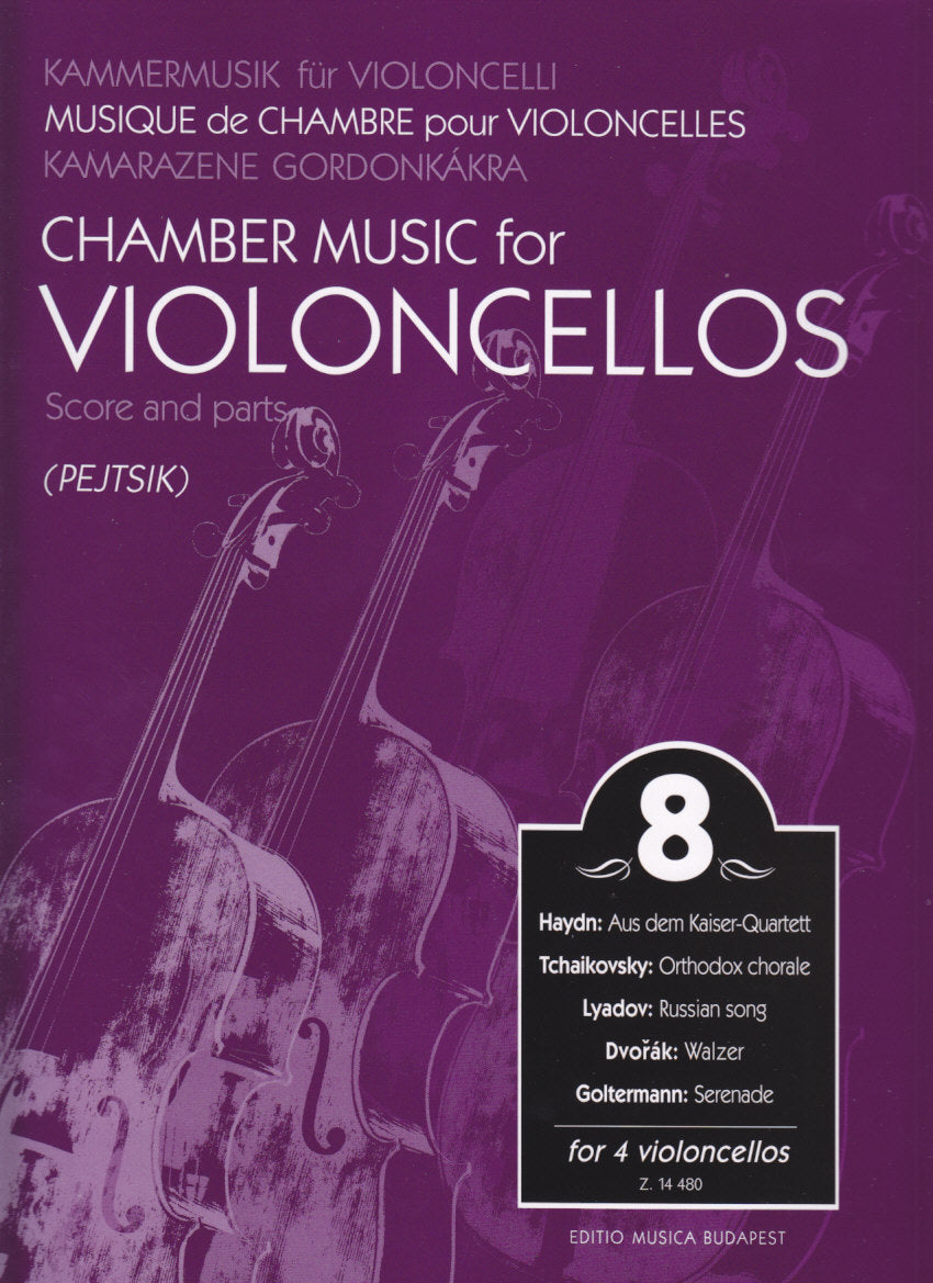 Chamber Music for Violoncellos 8 (4Vc) (Editio Musica Budapest)