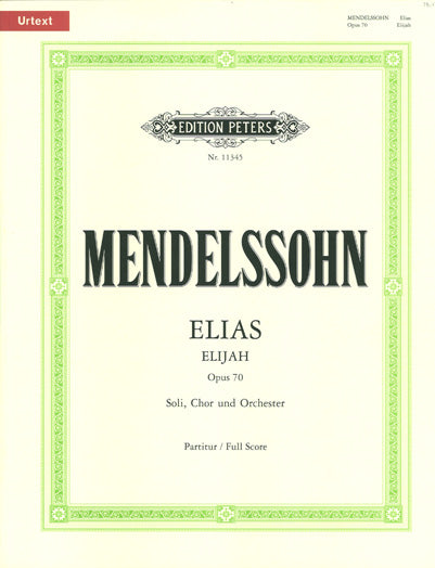 Mendelssohn, Elias op. 70: Oratorium (Peters)