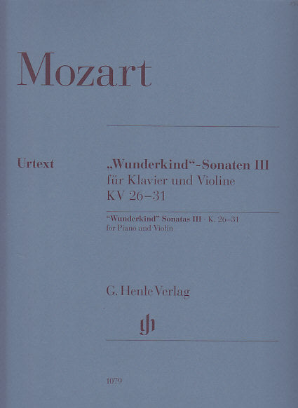 Mozart, Wunderkind Sonaten 3: KV 26-31 (Henle)