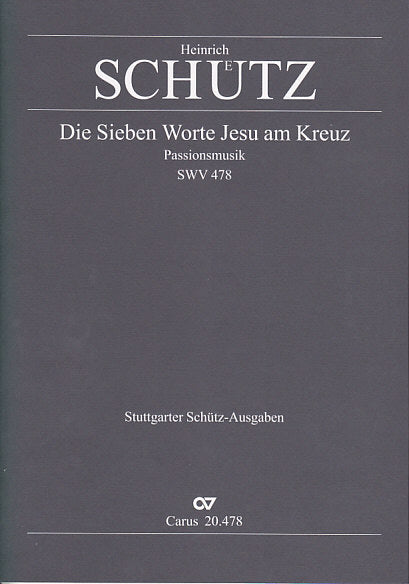 Schutz, Sieben Worte Jesu Christi (Carus)