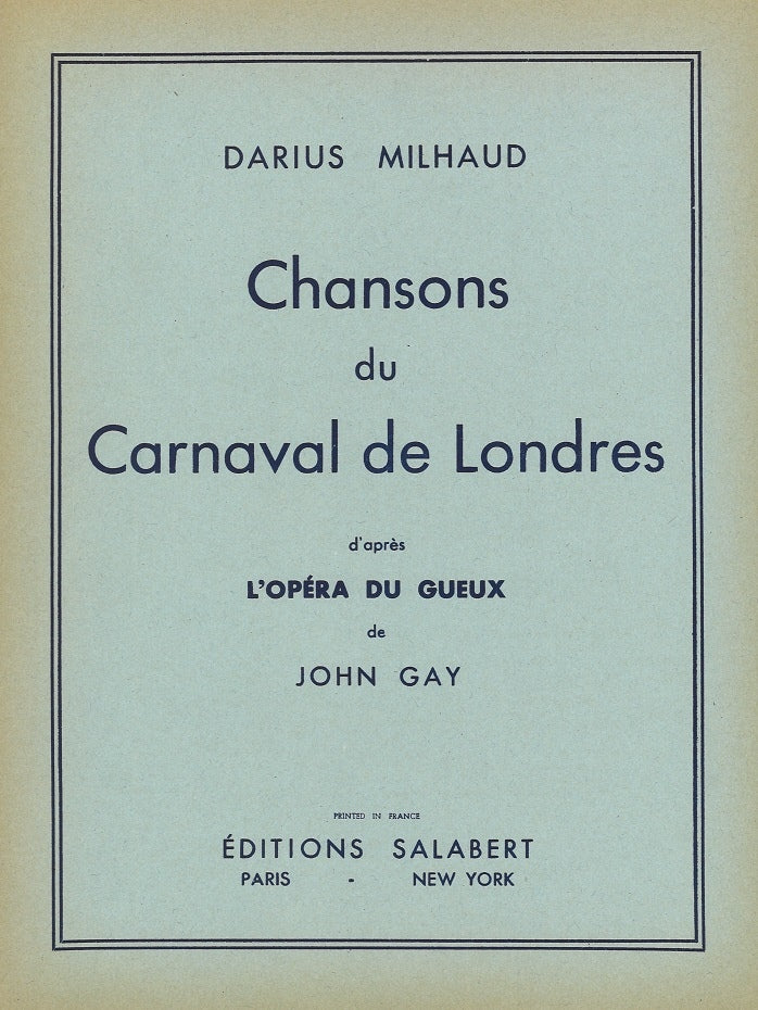 Milhaud, Chanson du Carnaval de Londres (Salabert)