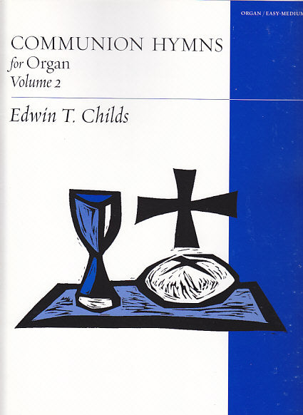 Communion Hymns for Organ 2 (Augsburg Fortress)