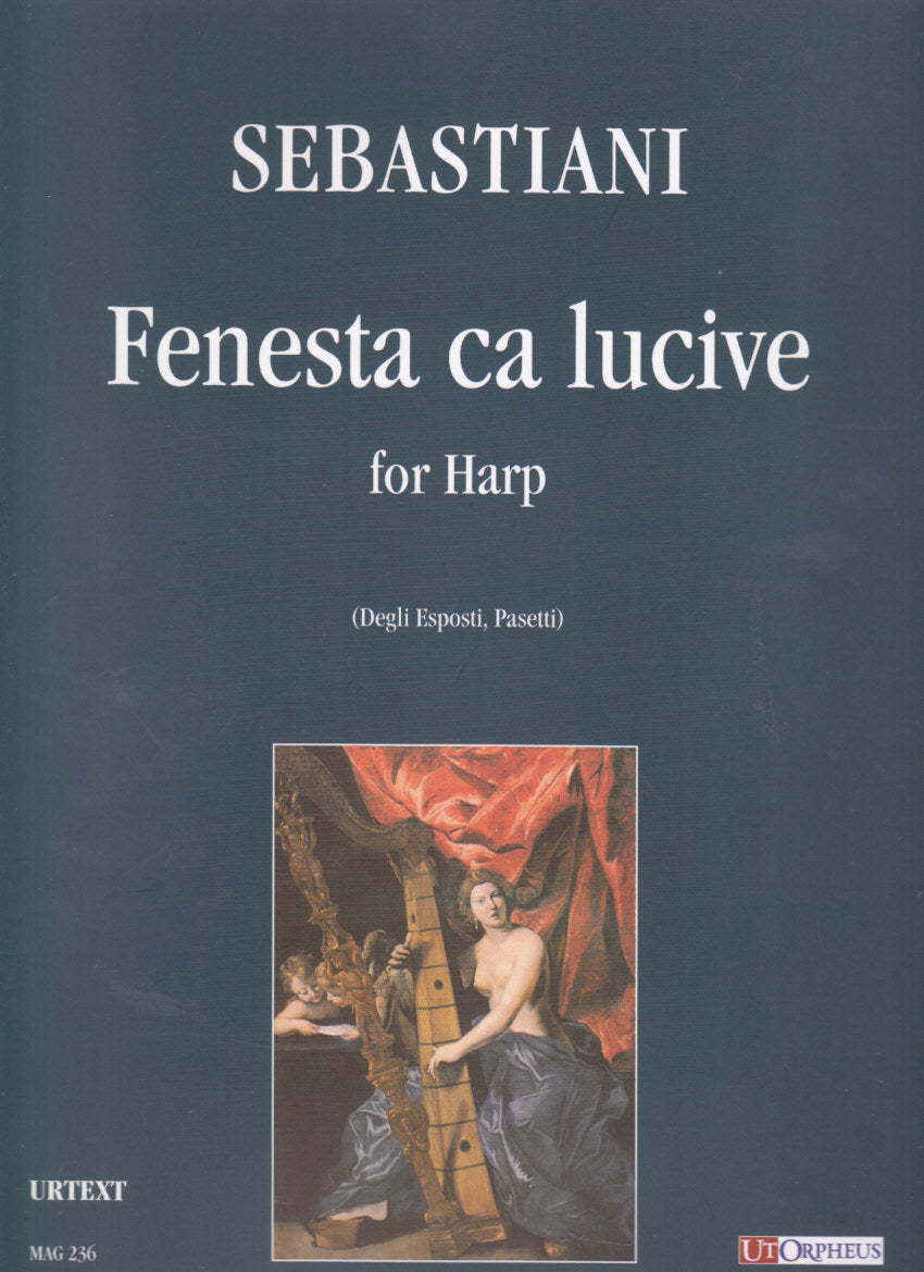 Sebastiani, Fenesta ca lucive (Ut Orpheus)