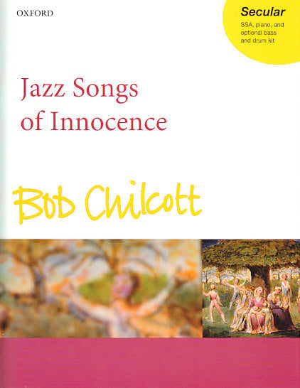 Chilcott, Jazz Songs of Innocence (Oxford University Press)