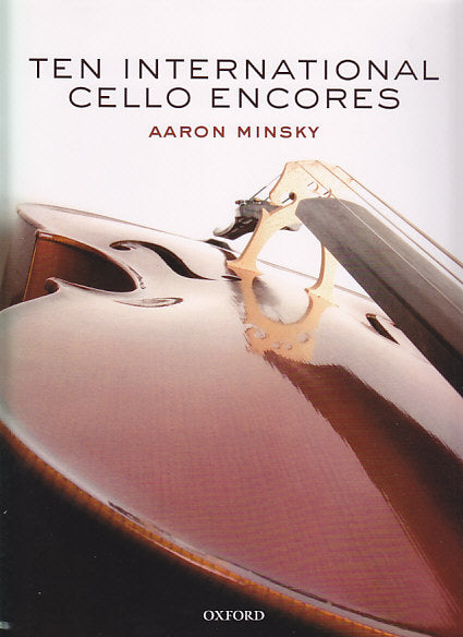 Minsky, 10 International Cello Encores (Oxford University Press)