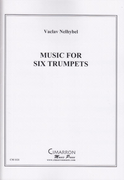 Nelhybel, Music for 6 Trumpets (Cimarron Music Press)