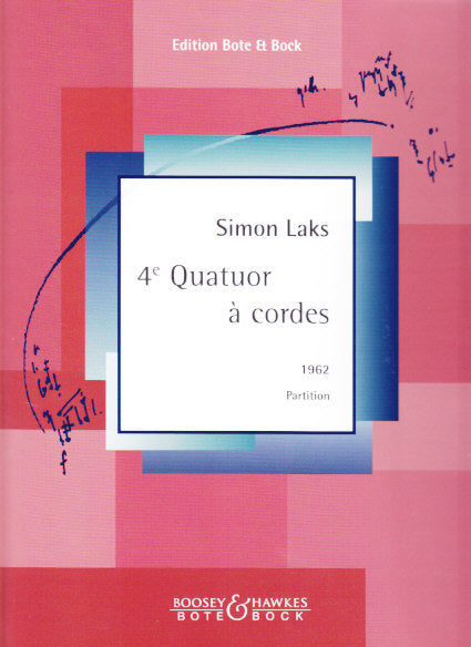 Laks, Quatuor a cordes No. 4 (Bote & Bock)