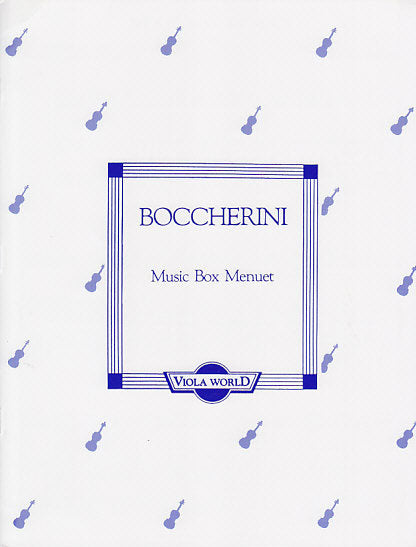 Boccherini, Music Box Minuet (Viola World)