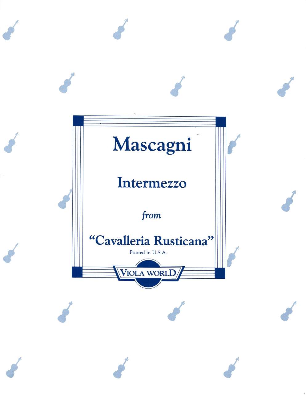 Mascagni, Intermezzo from Cavelleria Rus (Viola World)