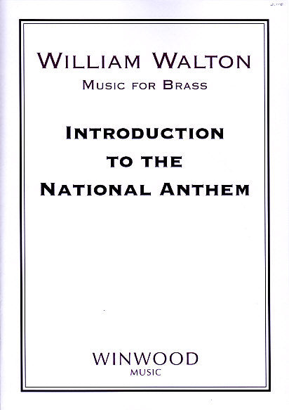 Walton, Introduction to the National (Winwood Music)