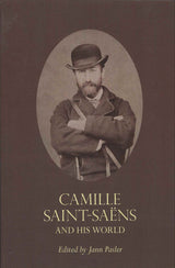 Pasler, Camille Saint-Saens (paper) (Princeton University Press)