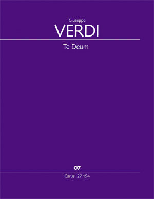 Verdi, Te Deum (Carus)