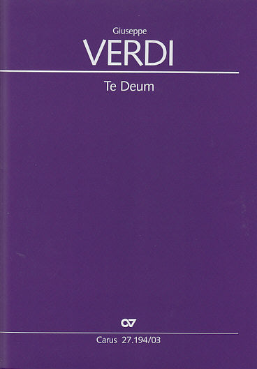 Verdi, Te Deum (Carus)