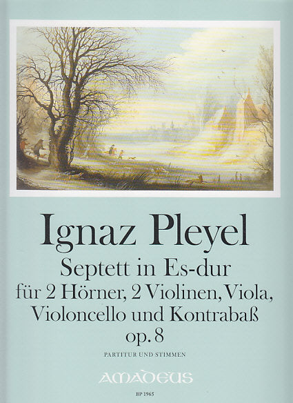 Pleyel, Septett in Es-dur, op. 8 (Amadeus Verlag)