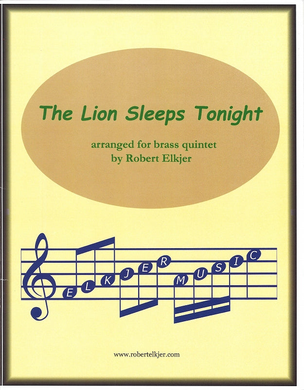 Lion Sleeps Tonight (Quintet) (Elkjer Music)