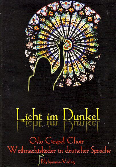 Licht im Dunkel: Oslo Gospel Choir (Polyhymnia)