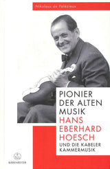 Palezieux, Pionier der Alten Musik (Barenreiter)