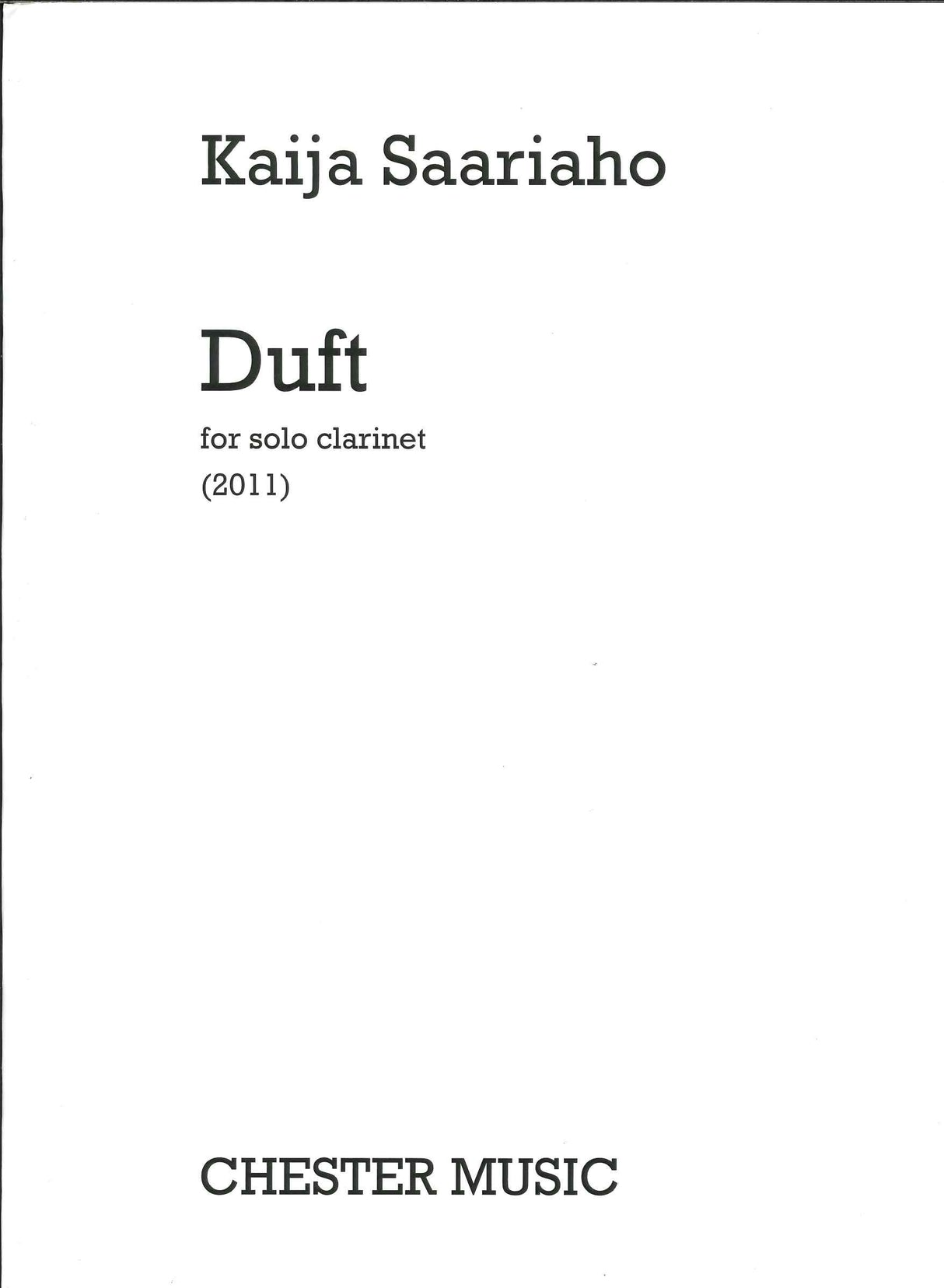 Saariaho, Duft (2011) (Cl Solo) (Chester)