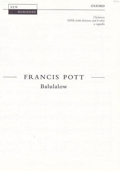 Pott, Balulalow (SATB) [E] (Oxford University Press)