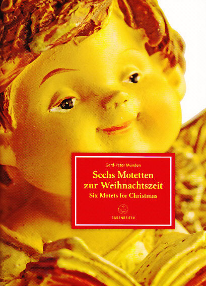 Munden, 6 Motetten zur Weihnachtszeit (Barenreiter)